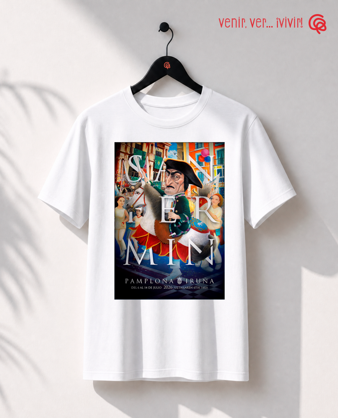 Venir, ver... ¡Vivir! - Camiseta San Fermín 2026
